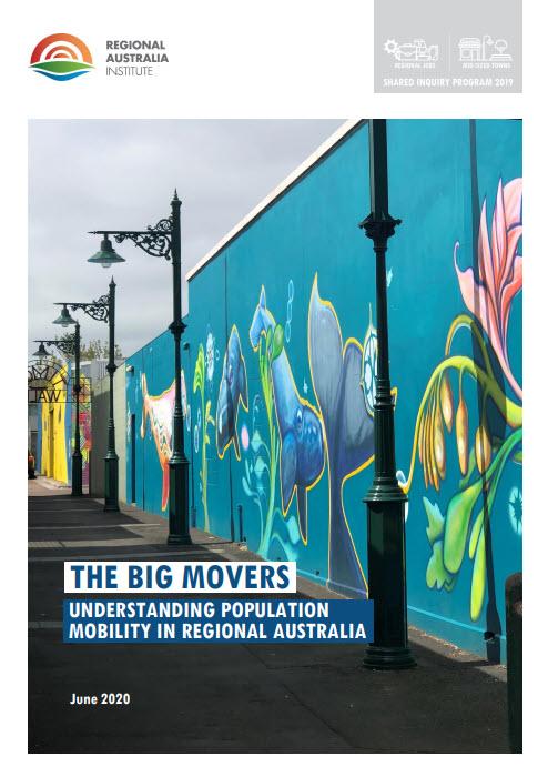 The Big Movers: Understanding Population Mobility in Regional Australia Report